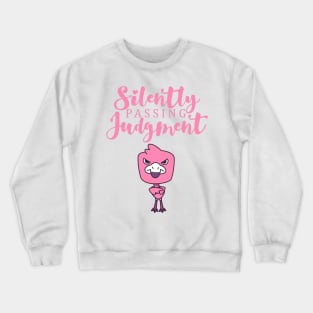 Silently Passing Judgement Crewneck Sweatshirt